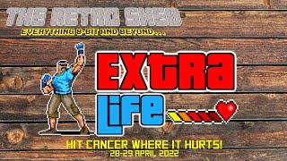Extra Life 24 Hour Charity Gaming Event | The Retro Shed