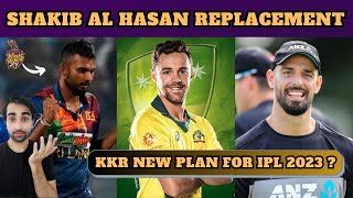 Top 5 Players to Replace Shakib al Hasan in KKR | Jason Roy | Travis Head | Dasun Shanaka | IPL 2023