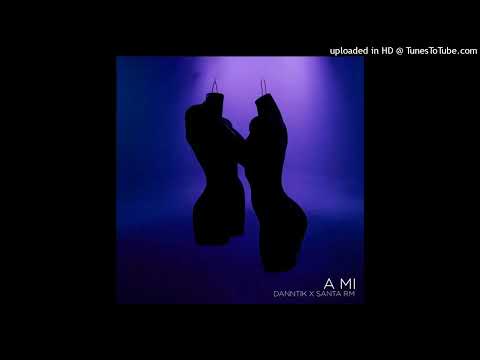 Danntik Ft. Santa RM - A Mi