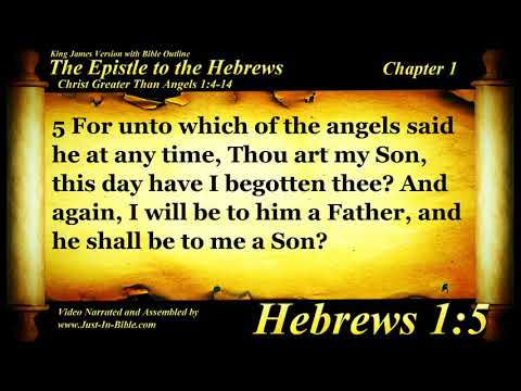 Hebrews Chapter 1 - Bible Book #58 - The Holy Bible KJV Read Along Audio/Video/Text