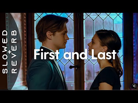 Maxton Hall - First and Last (s l o w e d + r e v e r b)