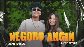 Download lagu Negoro Angin - Hasantoysss ft. Ajeng Febria ( Live Music) mp3