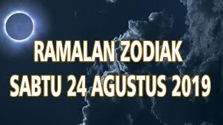 Ramalan Zodiak Sabtu 24 Agustus 2019