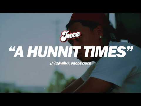 [FREE] JoeMari x MBNel Type Beat 2022 - "A Hunnit Times" (Prod. by Juce)