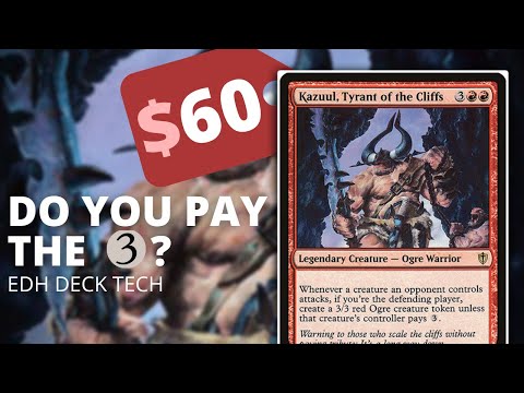 Kazuul, Tyrant of the Cliffs EDH Deck Tech | Do You Pay The 3?