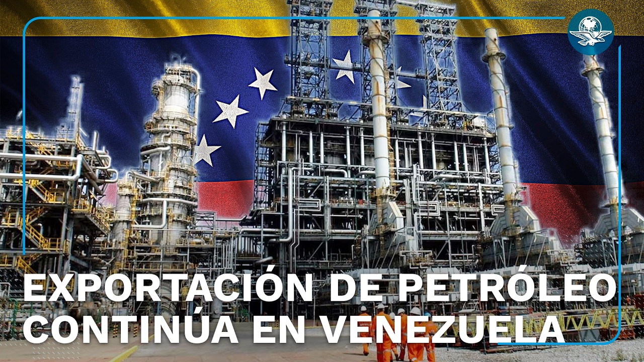 Exportación de petróleo sigue con "normalidad" pese a bloqueo de Trump a petroleros venezolanos