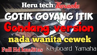 Download lagu Goyang itik gotik karaoke nada cewek/ wanita mp3 Download lagu Goyang itik gotik karaoke nada cewek/ wanita mp3