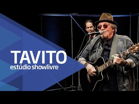 Tavito - Aquele Beijo (Ao Vivo no Estúdio Showlivre 2016)