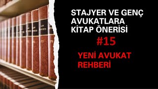 STAJYER VE GENÇ AVUKATLARA KİTAP ÖNERİSİ #15 YENİ AVUKAT REHBERİ - AVU