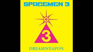 Spacemen 3 - An Evening of Contemporary Sitar Music - Dreamweapon