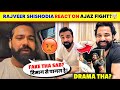 OMG Rajveer Shishodia With Ajaz Khan REACT On FAKE Lafda Ajaz Khan Vs Rajveer Shishodia Fight