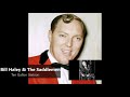 Bill Haley & the Saddlemen - Ten Gallon Stetson (1950)