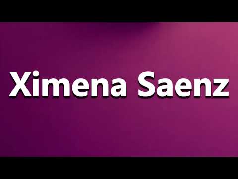 How to Pronounce Ximena Saenz