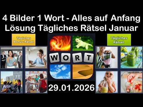 4 Bilder 1 Wort – Tägliches Rätsel Lösung 29.01.2026 - Alles auf Anfang - Januar 2026 #4Bilder1Wort