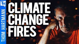 Climate Change's Fire Season Could Keep You Inside All Summer (w/ Dr. Michael Mann)