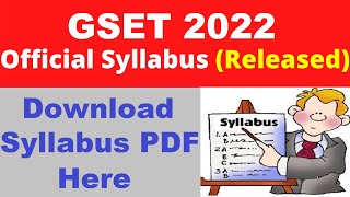 GSET 2022 Syllabus (Released) - Check & Download Gujarat SET 2022 Syllabus Here