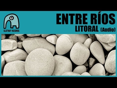 ENTRE RÍOS - Litoral [Audio]