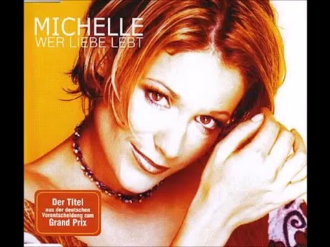 2001 Michelle - Wer Liebe Lebt (Final Version)