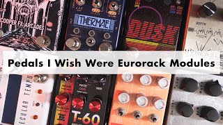 Video thumbnail for Effects Pedals I Wish Were Eurorack Modules (using INTRFX by Boredbrain) by Sound Isles