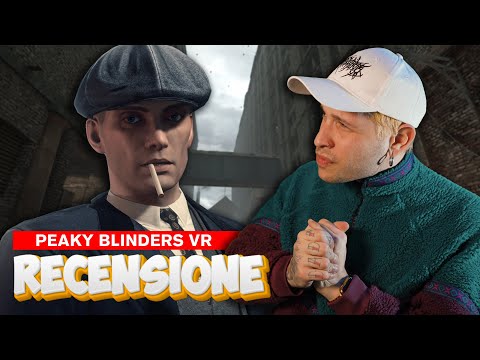 Vivere DENTRO a Peaky Blinders | PEAKY BLINDERS IL RISCATTO REALE: la recensione (Quest 2, Pico 4)