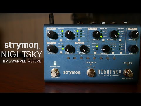 Strymon NightSky Time-Warped Reverb | Demo