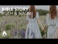 Sleep in Peace: Bible Story on Ruth & Naomi (4 hours)