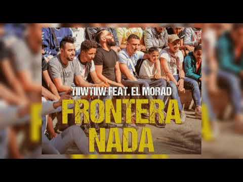 Tiiwtiiw Ft. Morad - FRONTERA NADA (AUDIO OFICIAL)