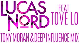 Lucas Nord ft. Tove Lo - Run on Love (Tony Moran & Deep Influence Mix)