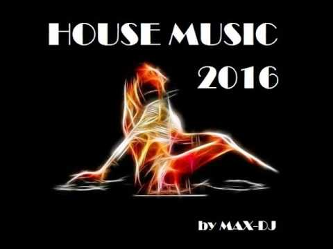 New House Music June 2016 Mix by MaxDj