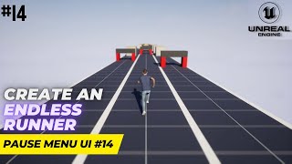 Unreal Engine 5.1 Endless Runner Tutorial - Part 14: Pause Menu