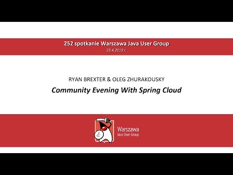 WJUG Spring Special - Ryan Brexter & Oleg Zhurakousky: Community Evening With Spring Cloud