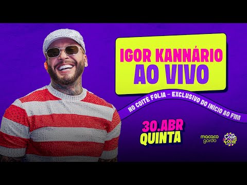 IGOR KANNÁRIO NO COITÉ FOLIA 2026 - Transmissão Ao Vivo | Macaco Gordo