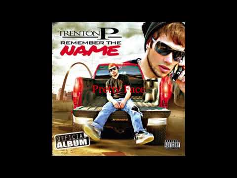 Trenton P - Pretty Face Ft. Vega Heartbreak