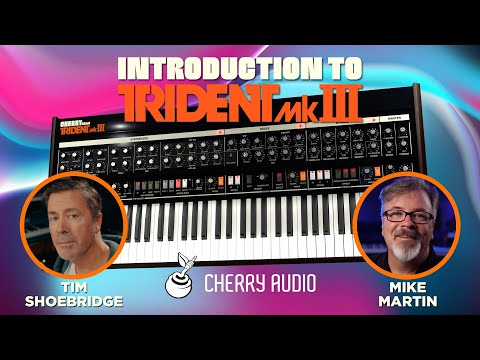 Cherry Audio | Introduction to Trident Mk III Synthesizer