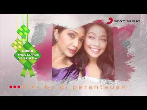 Nurul – Rindu Syahdu Di Hari Raya (Official Lyric Video)
