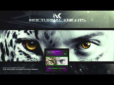 RAM & Darren Porter - The Calling (XiJaro & Pitch Remix)
