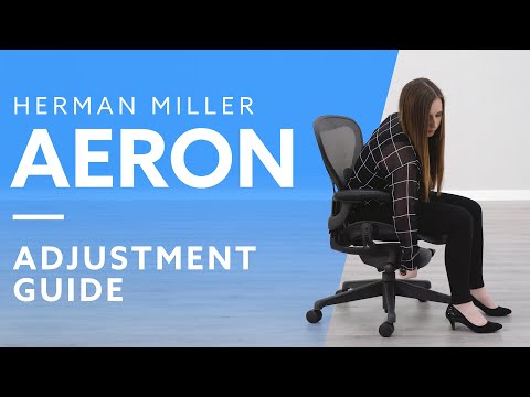 How to adjust aeron chair