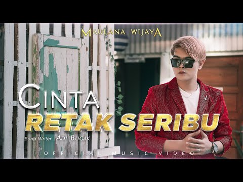Cinta Retak Seribu - Maulana Wijaya