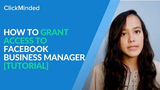 How to Grant Facebook Business Manager Access [Tutorial for 2024]