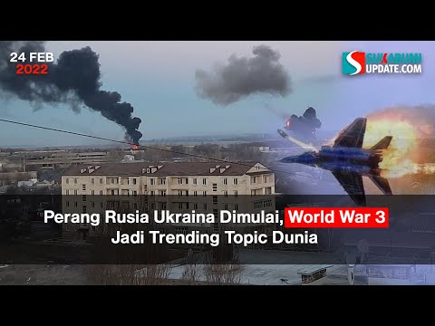 Perang Rusia Ukraina Dimulai, World War 3 Jadi Trending Topic Dunia