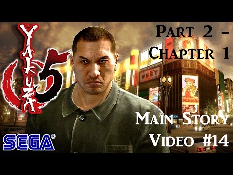 Yakuza 5 - Part 2 Chapter 1 (Main Story - Video #14)