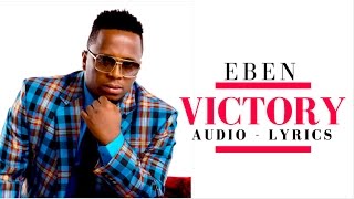 Eben: Victory (Audio Lyrics)