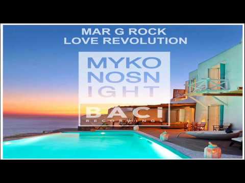 Mar G Rock - Love Revolution (Original Mix)