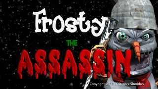 Frosty The Assassin