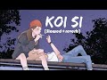 Koi Si Slowed Ohde Ikk Vi Hanju Aaya Na Afsana Khan