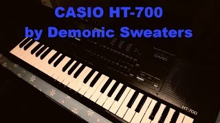 Video thumbnail for Casio HT-700 Synthesizer Demo by Demonic Sweaters