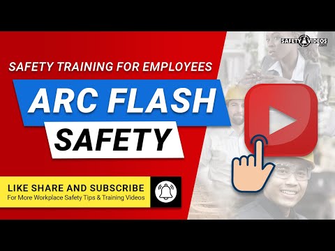 Arc Flash Safety Training for Employees