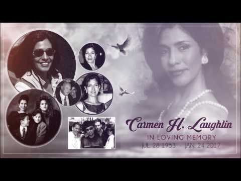 In Loving Memory of Carmen Hernandez Laughlin R.I.P