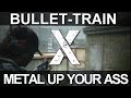 Bullet-Train vs Metal Up Your Ass [FN Highlights ...