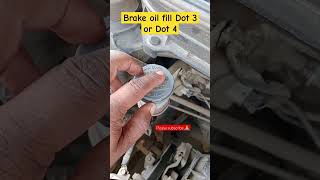 brake oil Dot 3 or Dot 4 #shortvideo #knowledge